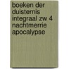 Boeken der duisternis INTEGRAAL ZW 4 Nachtmerrie apocalypse door Eric van der Heijden