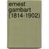 Ernest Gambart (1814-1902)