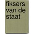 Fiksers van de Staat