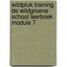 wildpluk training de WildGroene school leerboek MODULE 7 by Marion de Kort