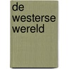 De Westerse Wereld door Peter Franken