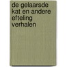 De gelaarsde kat en andere Efteling verhalen by Efteling