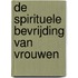 De Spirituele Bevrijding van Vrouwen