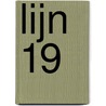 Lijn 19 door Willem Fonteijn