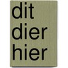 Dit dier hier door Rian Visser