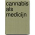 Cannabis als medicijn