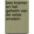 Ben Kramer en het geheim van de valse Einstein