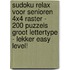 Sudoku Relax voor Senioren 4x4 Raster - 200 Puzzels Groot Lettertype - Lekker Easy Level!