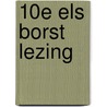 10e Els Borst Lezing by Unknown