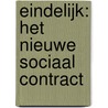 Eindelijk: het nieuwe sociaal contract door Rob Brussee