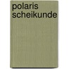 Polaris scheikunde door Onbekend