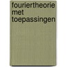 Fouriertheorie met toepassingen door Anne Kaldewaij