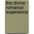 The Divine Romance Experience