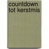 Countdown tot Kerstmis by Regan Black