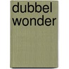 Dubbel wonder by Carol Marinelli