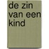 De zin van een kind