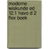 Moderne Wiskunde ed 12.1 havo D 2 FLEX boek