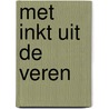 Met inkt uit de veren door Bas Geeraets