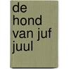 de hond van juf juul door Dave Kastelein