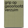 Grip op geoorloofd verzuim door R. Tromp