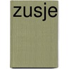 Zusje by Rosamund Lupton