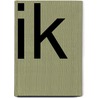 Ik by Unknown