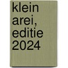 Klein AREI, editie 2024 by Unknown