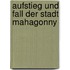 Aufstieg und fall der stadt Mahagonny