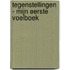 Tegenstellingen - Mijn eerste voelboek