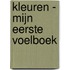 Kleuren - Mijn eerste voelboek