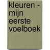 Kleuren - Mijn eerste voelboek door V. Bonaguro
