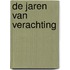 De jaren van verachting