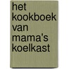 Het kookboek van Mama's Koelkast door Pay-Uun Hiu