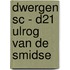 DWERGEN SC - D21 ULROG VAN DE SMIDSE
