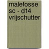 MALEFOSSE SC - D14 VRIJSCHUTTER door Onbekend