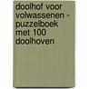Doolhof voor Volwassenen - Puzzelboek met 100 Doolhoven by Boeken Boulevard