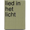 Lied in het licht by Hans van Dam