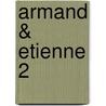 Armand & Etienne 2 door Tristan van Engelenburcht
