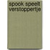 SPOOK speelt verstoppertje
