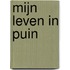 Mijn leven in Puin
