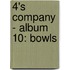 4's COMPANY - ALBUM 10: BOWLS