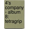 4's company - album 8: tetragrip door Philippe van den Bossche