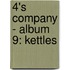 4's company - album 9: kettles