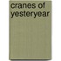 Cranes of yesteryear