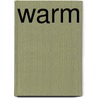 Warm by Jon Fosse