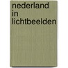 Nederland in lichtbeelden door A.S. Mennens