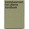Kwetsbaarheid: Het Ultieme Handboek door Rubin Alaie