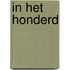In het honderd