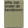 Alfie, kat onder de kerstboom door Rachel Wells