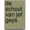 De school van Jef Geys by Koen Peeters